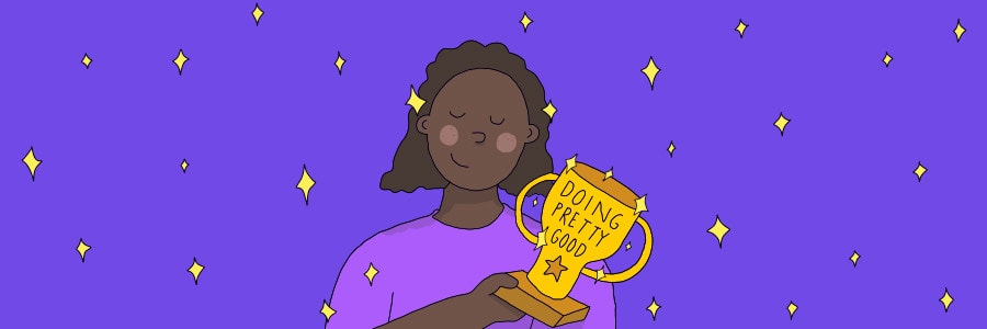 Purple banner with illustration of a person with long dark curly hair holding a trophy that says 'DOING PRETTY GOOD' and yellow sparkles around them.