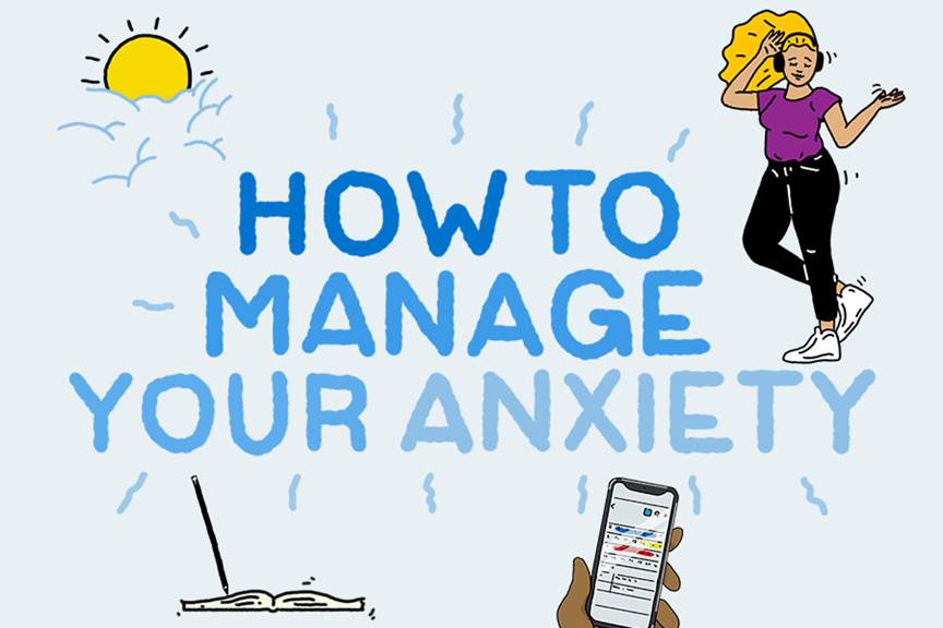 How to manage your anxiety